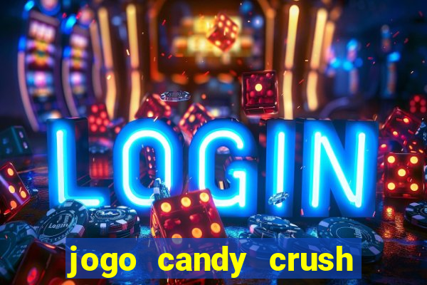 jogo candy crush saga no facebook